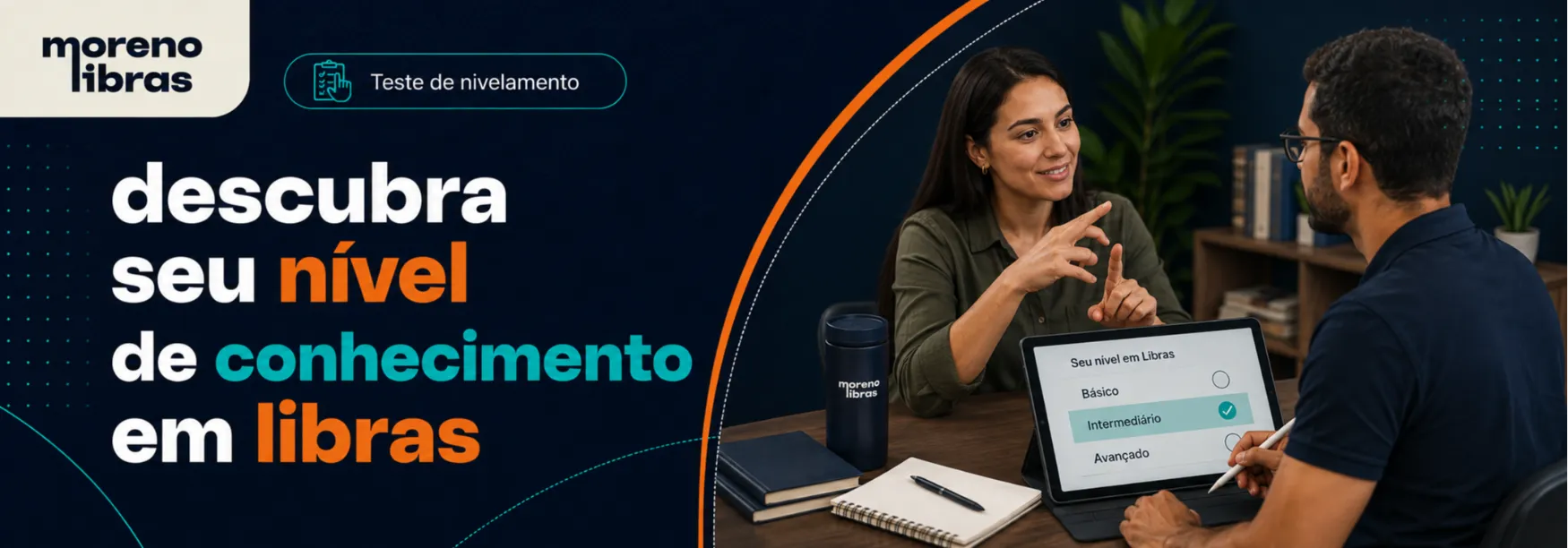 Descubra seu nível em Libras!